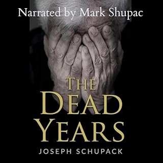 The Dead Years Audiolibro Por Joseph Schupack arte de portada