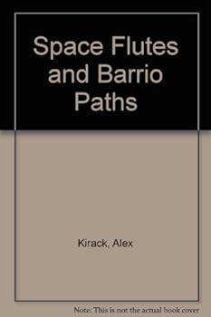 Paperback Space Flutes and Barrio Paths Book
