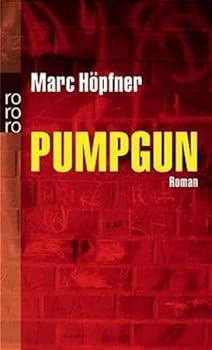 Paperback Pumpgun. [German] Book