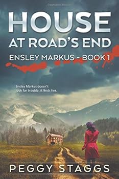House at Road's End - Book #1 of the Ensley Markus