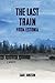 The Last Train from Estonia