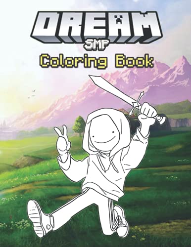 Dream SMP Coloring Book: A Fun Dream SMP Members Colouring Book For Kids, Teens & Adults or Gift Supplies (Dream SMP Coloring Books For Dream SMP Fans)