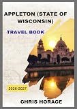 Appleton (STATE OF WISCONSIN) travel book 2026-2027