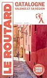 Guide du Routard Catalogne Valence et sa région 2026/27