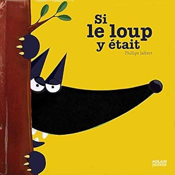 Hardcover Si le loup y etait... (French Edition) [French] Book