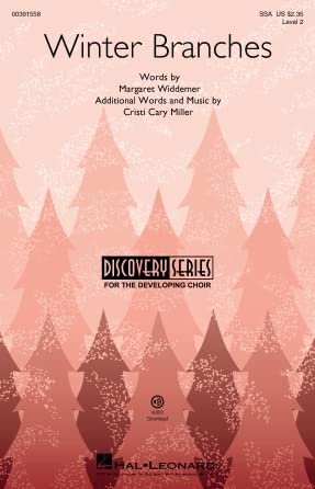 Cristi Cary Miller-Winter Branches SSA-CHORAL SCORE