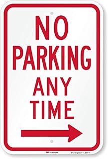 SmartSign “No Parking Any Time” Sign with Right Arrow | 12" x 18" 3M Engineer Grade Reflective Aluminum