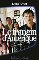 Le frangin d'Amérique 2841862631 Book Cover