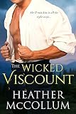 The Wicked Viscount (The Campbells Book 3) (English Edition) The Wicked Viscount (The Campbells Book 3) (English Edition)