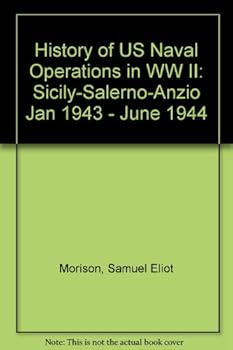Hardcover History of US Naval Operations in WW II: Sicily-Salerno-Anzio Jan 1943 - June 1944 Book