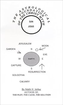 Paperback The Astrological Foundation of the Christ Myth Book