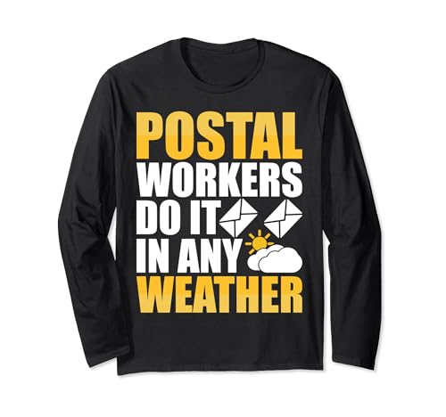 Postal Workers Do It In Any Weather - Funny Postal Worker Manga Larga