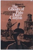 The Ghosts of Palo Duro Canyon B0006CBY7U Book Cover