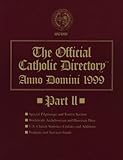 The Official Catholic Directory: Anno Domini 1999