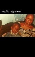 psychic migrations 153317735X Book Cover