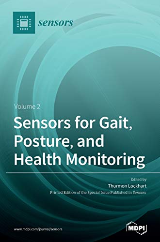 Sensors for Gait, Posture, and Health Monitoring Volume 2