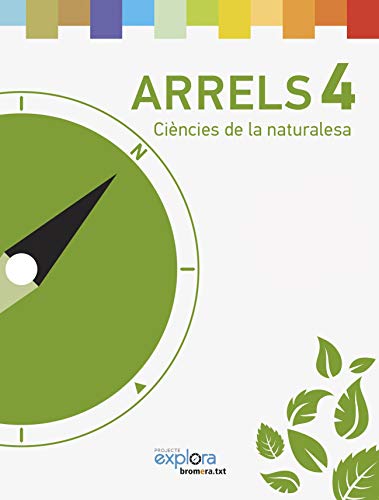 Portada de Ciencias Naturalesa 4º Primaria Arrels Projecte Explora Ed 2015 Valenc