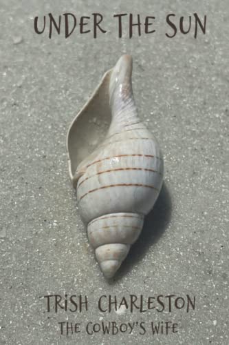 Under The Sun: The Cowboy's Wife