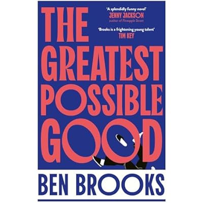The Greatest Possible Good