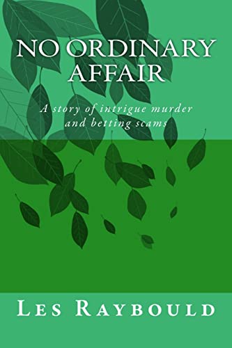 NO ORDINARY AFFAIR: A story of bowls, murder and betting scams
