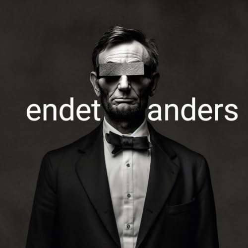 Endet Anders! Der Experten-Podcast - zerfrischend improvisiert. Titelbild