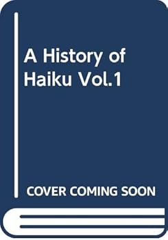 Paperback A History of Haiku (complete in two volumes) Book