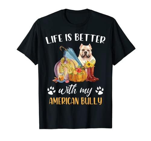 La vida es mejor con mi American Bully Happy Fall Y'all Camiseta