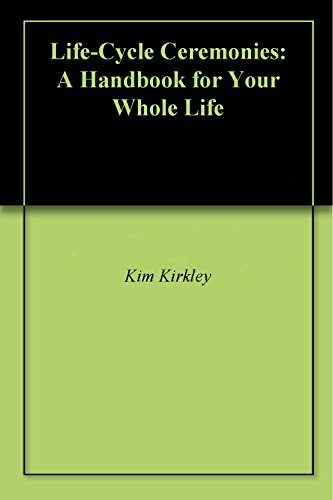 Life-Cycle Ceremonies: a Handbook for Your Whole