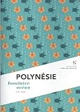 Polynésie : Insulaire océan - Josse Loïc, Werly Richard 