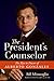 The President's Counselor: The Rise to Power of Alberto Gonzales (Spanish Edition)