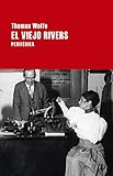  El viejo Rivers: 108 (Largo Recorrido)