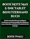  Boox Note Max E-Ink Tablet Benutzerhandbuch: Schrittweise Einrichtung, intelligente Funktionen und Expertentipps für müheloses Lesen, Schreiben und höhere Produktivität für Anfänger