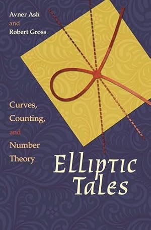 Book cover Elliptic Tales: Curves, Counting, and Number Theory