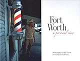 Fort Worth: A Personal View