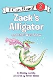  Zack\'s Alligator and the First Snow (I Can Read: Level 2)