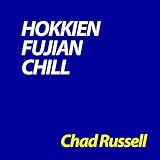  Hokkien Fujian Chill