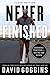 Never Finished: Unshackle Your Mind and Win the War Within - Clean Edition (English Edition)