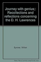 Journey with genius;: Recollections and reflections concerning the D. H. Lawrences 0374911371 Book Cover