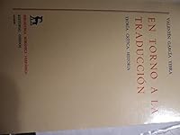 En Torno a La Traduccion: Teoria, Critica, Historia (Brh. Estudios Y Ensayos) 8424908953 Book Cover