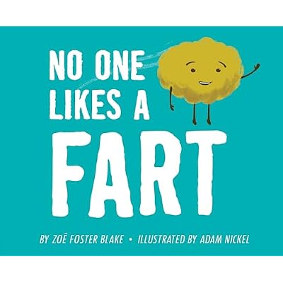 No One Likes a Fart