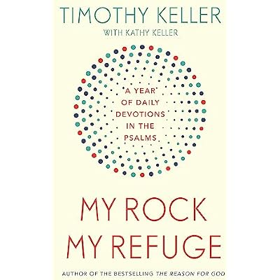 My Rock; My Refuge