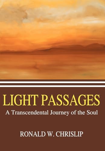 Light Passages: A Transcendental Journey of the Soul