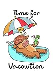 Time for Vacowtion: DIN A5 Notebook kariertI Geschenk für Züchter von Highland Cattle I Herd Tagebuch I Journal für die eigenen Notizen bezüglich Landwirtschaft und Hochlandrinder