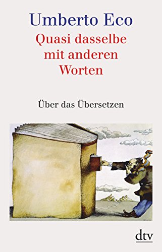 Quasi dasselbe mit anderen Worten: Über das