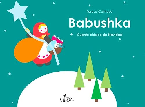 Babushka: Cuento clásico de Navidad