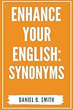 Enhance Your English: Synonyms