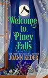 Welcome to Piney Falls (Piney Falls Mysteries)