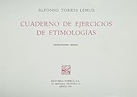 CUADERNO DE EJERCICIOS DE ETIMOLOGIAS 9684321635 Book Cover