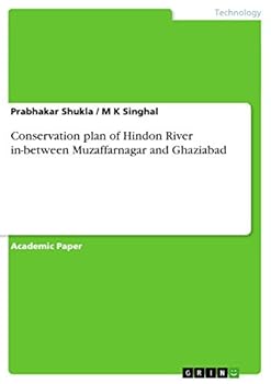 Paperback Conservation plan of Hindon River in-between Muzaffarnagar and Ghaziabad Book