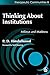 Thinking About Institutions: Milieux and Madness (Community, Culture and Change)